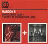 écouter en ligne Maroon 5 - Songs About Jane It Wont Be Soon Before Long