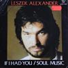 Album herunterladen Leszek Alexander - If I Had You Soul Music