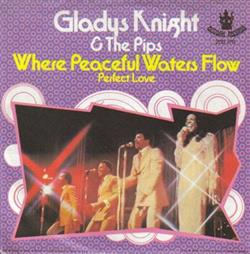 Download Gladys Knight And The Pips - Where Peaceful Waters Flow