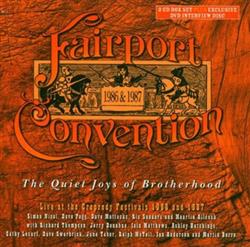 Download Fairport Convention - The Quiet Joys Of Brotherhood Live At The Cropredy Festivals 1986 And 1987