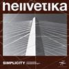 escuchar en línea Hellvetika - Simplicity