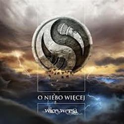 Download Wice Wersa - O Niebo Więcej