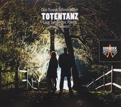 Download Duo Tsuyuki & Rosenboom - Totentanz Liszt Symphonic Poems Piano 4 Hands