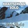 Kraftschlag Solo - Weiße Musik 2