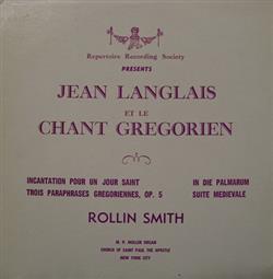 Download Rollin Smith - Jean Langlais Et la Chant Gregorien