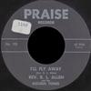 ascolta in linea Rev R L Allen And The Golden Tones - Ill Fly Away