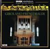 descargar álbum Girolamo Frescobaldi, Andrea Marcon - Girolamo Frescobaldi Organ Works Andrea Marcon
