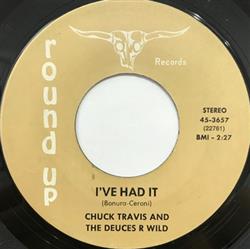 Download Chuck Travis And The Deuces R Wild - Ive Had It Sea Of Love