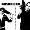 baixar álbum Koshowko - Anarchy Monarchy