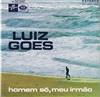 Album herunterladen Luiz Goes - Homem Só Meu Irmão