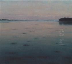 Download And Also The Trees - Hunter Not The Hunted