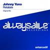 online anhören Johnny Yono - Retaliate