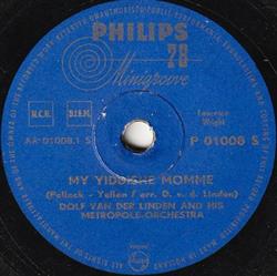 Download Dolf van der Linden And His Metropole Orchestra - My Yiddische Momme Body And Soul