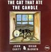 ladda ner album John Carty & Brian McGrath - The Cat That Ate The Candle