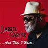 lyssna på nätet Darryl Carter - And Then I Wrote
