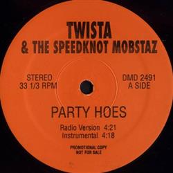 Download Twista & The Speedknot Mobstaz - Party Hoes
