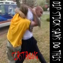 Download Sir Strong - Dip Stick Says Do This