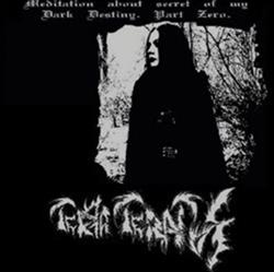 Download Terra Terratos - Meditation About Secret Of My Dark Destiny Part Zero