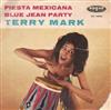ascolta in linea Terry Mark Und Sein Orchester - Fiesta Mexicana