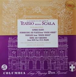 Download Tchaikovsky, The Orchestra Of La Scala, Milan, Lovro Von Matacic - Caprice Italien Eugene Onegin Introduction Waltz And Polonaise Theme And Variations From Suite No 3 In G