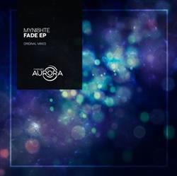 Download myni8hte - Fade EP
