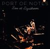 ouvir online Port Of Notes - Live At Liquidroom
