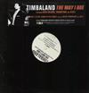 Album herunterladen Timbaland - The Way I Are Give It To Me