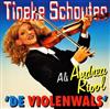 descargar álbum Tineke Schouten Als Andrea Riool - De Violenwals
