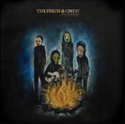 Download The Fresh & Onlys - Play It Strange