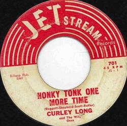 Download Curley Long and The Wild Ones - Honky Tonk One More Time