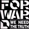 last ned album Forward - We Need The Truth