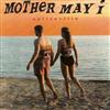 Mother May I - Splitsville