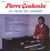 écouter en ligne Pierre Coulombe - La Valse Des Saisons