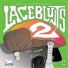 last ned album Bizarre - Lace Blunts 2