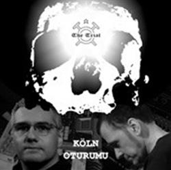 Download The Trial - Köln Oturumu