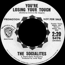 Download The Socialites - Youre Losing Your Touch