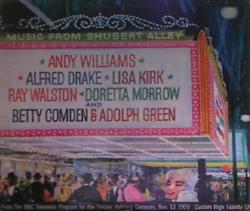 Download Andy Williams, Alfred Drake, Lisa Kirk, Ray Walston, Doretta Morrow And Betty Comden & Adolph Green - Music From Shubert Alley