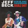 écouter en ligne Jeff Beck Steve Ray Vaughan - Double Shot