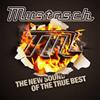 online anhören Mustasch - The New Sound Of The True Best