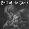 baixar álbum Fall Of The Idols - Agonies Be Thy Children