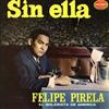 ascolta in linea Felipe Pirela - Sin Ella