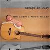 Album herunterladen Garage In July - Samo Ljubav I Rocknroll