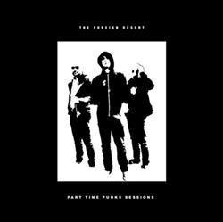 Download The Foreign Resort - Part Time Punks Sessions