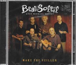 Download Beausoleil Avec Michael Doucet - Make The Veiller