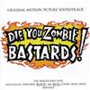 ladda ner album Various - Die You Zombie Bastards