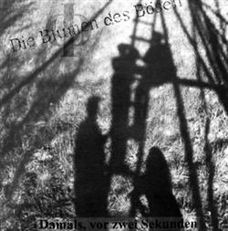 Download Die Blumen Des Bösen - Damals Vor Zwei Sekunden