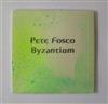 baixar álbum Pete Fosco - Byzantium