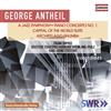 online anhören George Antheil Frank Dupree, Deutsche Staatsphilharmonie RheinlandPfalz, KarlHeinz Steffens - A Jazz Symphony Piano Concerto No1 Capital Of The World Suite Archipelago Rhumba