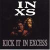baixar álbum INXS - Kick It In Excess