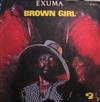 last ned album Exuma - Brown Girl Rushing Through The Crowd